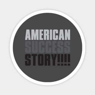 American success story Magnet